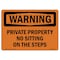 Signmission OSHA Warning Sign, 18" Height, 24" Width, Private Property No Sitting On The Steps, Landscape OS-WS-D-1824-L-12779 - alternate 1